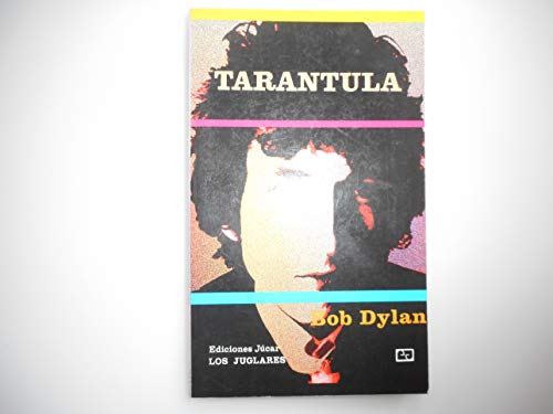 Tarantula - bob dylan - - Jucar Ediciones