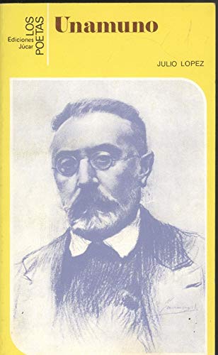 Beispielbild fr Unamuno (Coleccio?n Los Poetas) (Spanish Edition) zum Verkauf von Iridium_Books