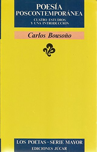Stock image for Poesa Poscontempornea : Cuatro Estudios y una Introduccin for sale by Better World Books Ltd