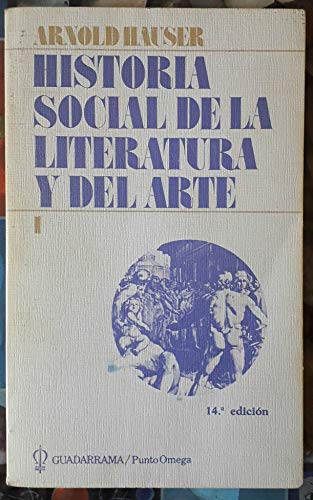 Beispielbild fr Historia Social de la Literatura y Del Arte Vol. 1 zum Verkauf von El Pergam Vell
