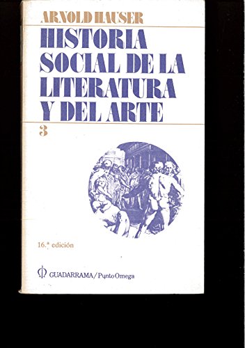 Imagen de archivo de Historia Social de la Literatura y Del Arte Vol.3 a la venta por El Pergam Vell