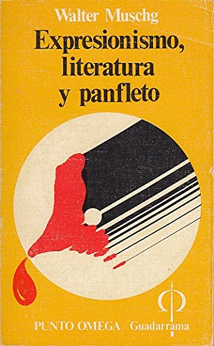 Beispielbild fr Expresionismo, literatura y panfleto. Prlogo de Ramn Ibero. Portada de Ruiz ngeles. zum Verkauf von Librera y Editorial Renacimiento, S.A.