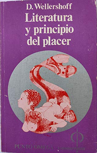 9788433502193: Literatura y principio del placer (Coleccin universitaria de bolsillo, punto omega. Seccin Literatura moderna)