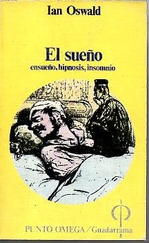 Immagine dell'editore per EL SUEO. ENSUEO, HIPNOSIS, INSOMNIO venduto da Libros Ambig