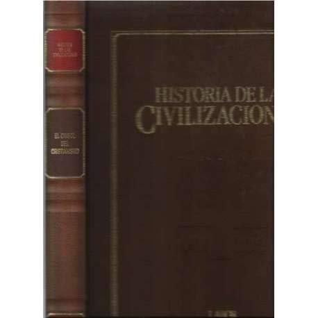 9788433508041: HISTORIA DE LAS CIVILIZACIONES. El crisol del cristianismo. Advenimiento de una nueva era