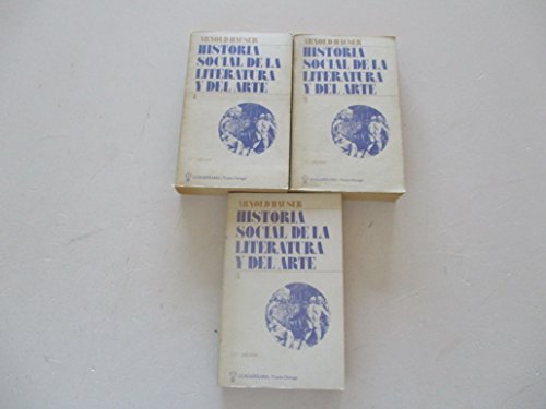 HISTORIA SOCIAL DE LA LITERATURA Y DEL ARTE (3 VOLÚMENES)