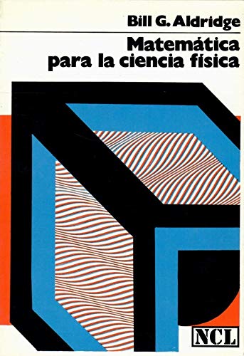 Imagen de archivo de MATEMTICA PARA LA CIENCIA FSICA a la venta por Librera Rola Libros