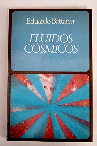 Stock image for Fluidos cosmicos for sale by Hamelyn