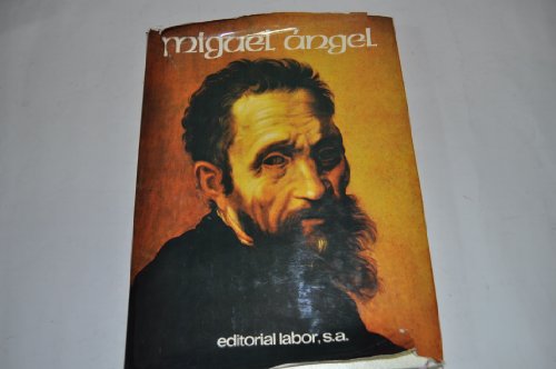 Stock image for MIGUEL NGEL . MICHELANGELO BUONARROTI for sale by Mercado de Libros usados de Benimaclet