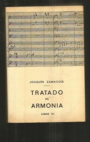 Stock image for Tratado de armona. Libro III for sale by LibroUsado CA