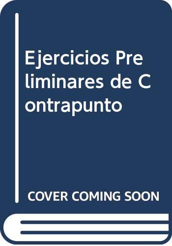9788433578624: Ejercicios Preliminares de Contrapunto