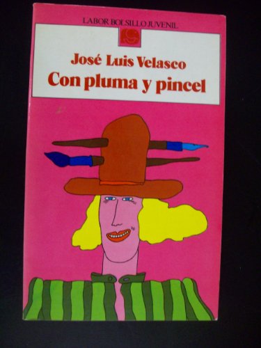 Beispielbild fr Con pluma y pincel Velasco, Jos Luis zum Verkauf von VANLIBER