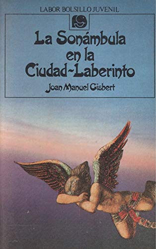 Stock image for La Sonambula en la Ciudad-Laberinto for sale by ThriftBooks-Dallas