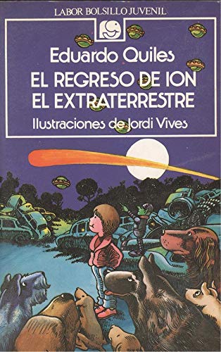 Imagen de archivo de Regreso de Ion el Extraterrestre, el a la venta por Hamelyn