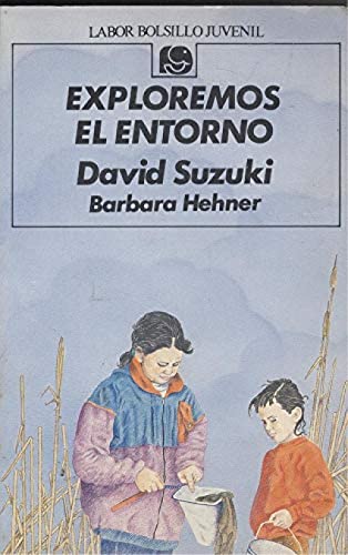 Exploremos El Entorno (Labor Bolsillo juvenil) (9788433585059) by Barbara Hehner