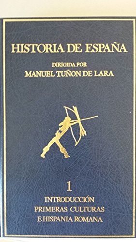 Stock image for Historia de Espaa. Tomo 1: Introduccion. Primeras Culturas E Hispania Romana for sale by Hamelyn