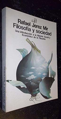 9788433601025: Filosofía y sociedad: Una introducción a la historia social y económica de la filosofía (Spanish Edition)