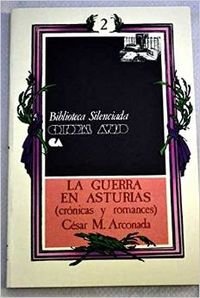 Imagen de archivo de La guerra en Asturias Muoz Arconada, Cesar a la venta por Iridium_Books