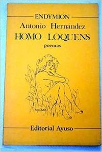 Homo loquens (EndymioÌn) (Spanish Edition) (9788433601902) by HernaÌndez, Antonio