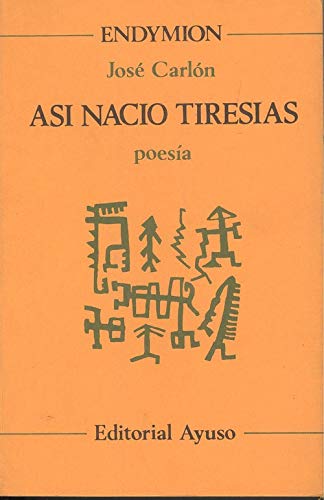 AsiÌ nacioÌ Tiresias (EndymioÌn) (Spanish Edition) (9788433602091) by CarloÌn, JoseÌ