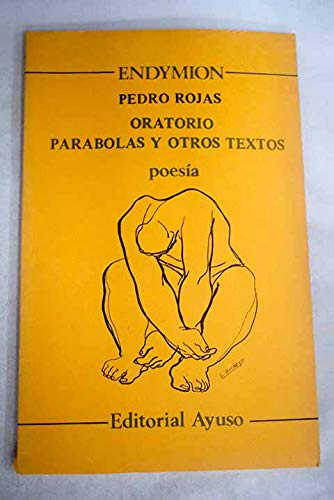 Imagen de archivo de Oratorio parbolas y otros textos. a la venta por LibroUsado GRAN VA