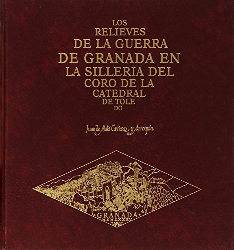 Imagen de archivo de Relieves de Guerra de Granada en Sillera Coro Catedral Toledo a la venta por AG Library