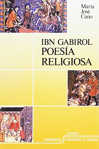 Ibn Gabirol poesÃ­a religiosa (9788433815972) by Cano, MarÃ­a JosÃ©