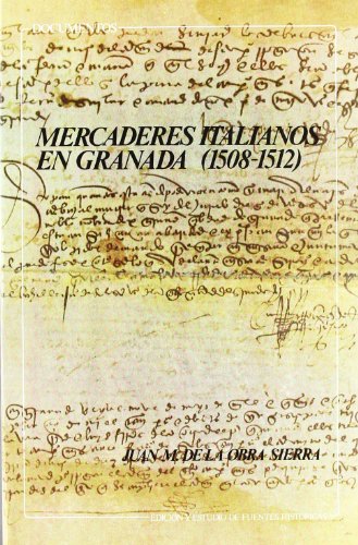 Imagen de archivo de Mercaderes italianos en Granada (1508-1512) a la venta por Iridium_Books