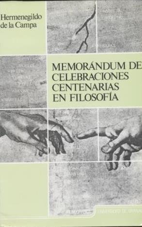 MEMORANDUM DE CELEBRACIONES CENTENARIAS EN FILOSOFIA