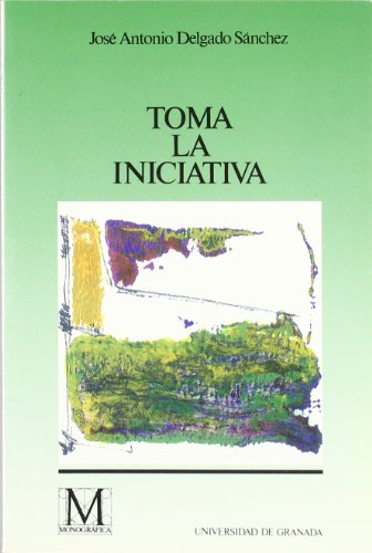 Stock image for TOMA DE INICIATIVA for sale by KALAMO LIBROS, S.L.