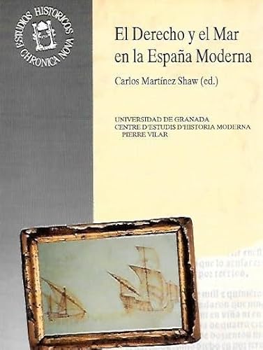 Beispielbild fr El derecho y el mar en la Espaa Moderna zum Verkauf von Iridium_Books