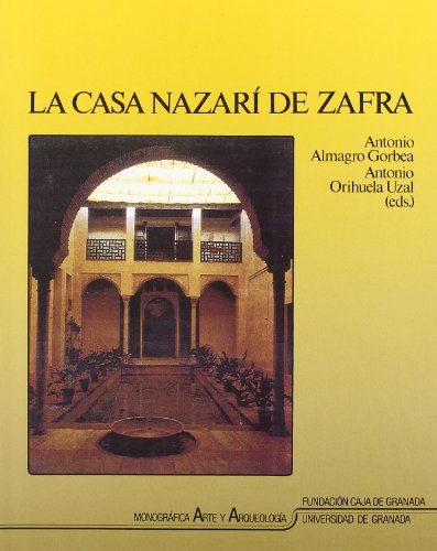 Imagen de archivo de La casa nazar de Zafra a la venta por Zilis Select Books
