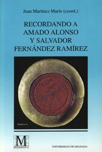 Imagen de archivo de RECORDANDO A AMADO ALONSO Y SALVADOR FERNANDEZ RAMIREZ a la venta por Prtico [Portico]