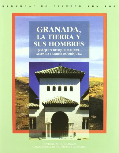 Imagen de archivo de Granada, la tierra y sus hombres a la venta por AG Library
