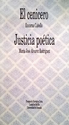 Stock image for EL CENICERO, JUSTICIA POTICA for sale by Zilis Select Books