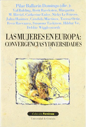 Stock image for LAS MUJERES EN EUROPA: CONVERGENCIAS Y DIVERSIDADES for sale by Libreria HYPATIA BOOKS