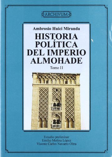 Stock image for Historia poltica del Imperio Almohade for sale by Zilis Select Books