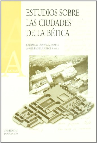 9788433828200: Estudios sobre la ciudad de la Btica (Actas)