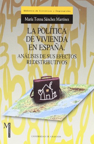 9788433828309: La poltica de vivienda en Espaa: nalisis de sus efectos redistributivos (Monogrfica / Biblioteca de Ciencias Econmicas y Empresariales)