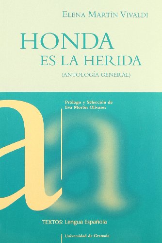 Imagen de archivo de Honda es la herida (antologa general) a la venta por Hilando Libros
