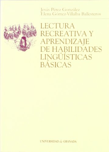 LECTURA RECREATIVA Y APRENDIZAJE DE HABILIDAD LINGUISTICAS BASICAS