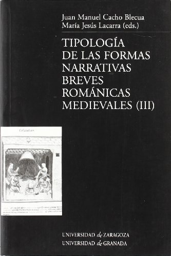 9788433831064: Tipologa de las formas narrativas breves romnicas medievales (III) (Monogrfica Humanidades/ Teora y Crtica Literarias)