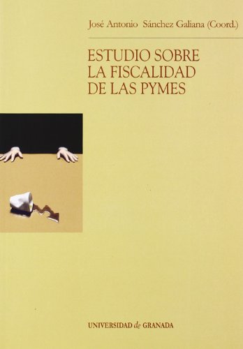 9788433831095: Estudio sobre la fiscalidad de las PYMES (Monogrfica / Biblioteca de Ciencias Jurdicas)