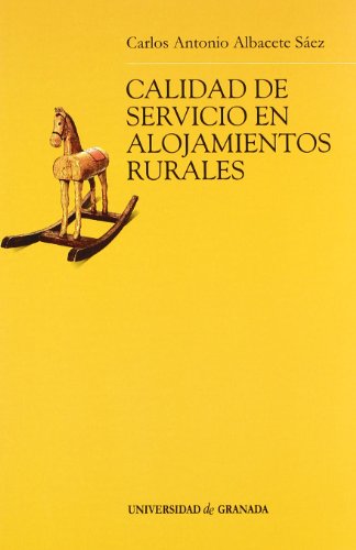 9788433831156: Calidad de servicios en alojamientos rurales (Monogrfica / Biblioteca de Ciencias Econmicas y Empresariales)