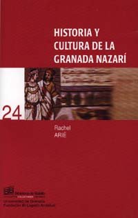 Beispielbild fr Historia y cultura de la Granada nazar zum Verkauf von Zilis Select Books