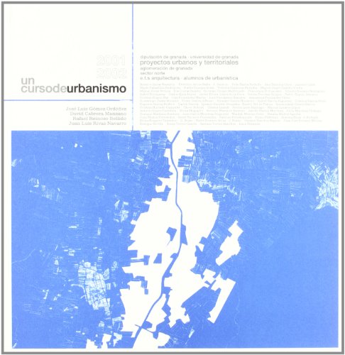 Imagen de archivo de Un curso de urbanismo, 2001-2002 / a la venta por Puvill Libros