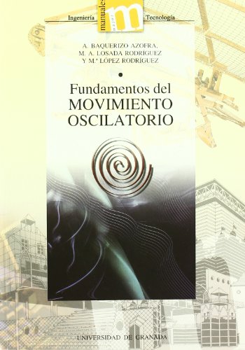 9788433832580: Fundamentos del movimiento oscilatorio (Manuales Major/ Ingeniera Electrnica) (Spanish Edition)
