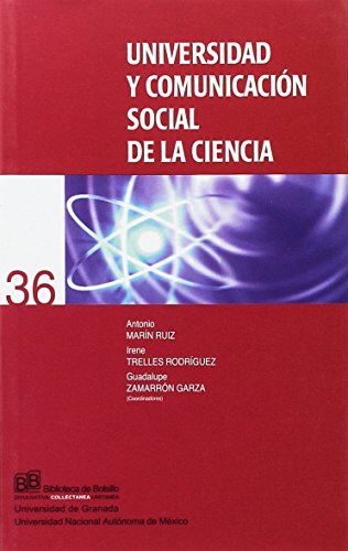 Stock image for UNIVERSIDAD Y COMUNICACION SOCIAL DE LA CIENCIA for sale by KALAMO LIBROS, S.L.