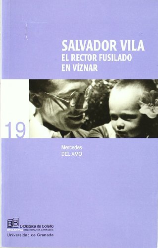 Imagen de archivo de SALVADOR VILA EL RECTOR FUSILADO a la venta por Hilando Libros