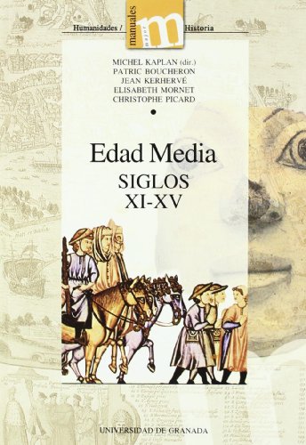 Beispielbild fr Edad Media, siglos XI-XV (Manuales Major/ Humanidades Historia) (Spanish Edition) zum Verkauf von PIGNATELLI